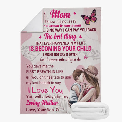 Mom I Know It's Not Easy Fleece Blanket - Gift From Son Blanket