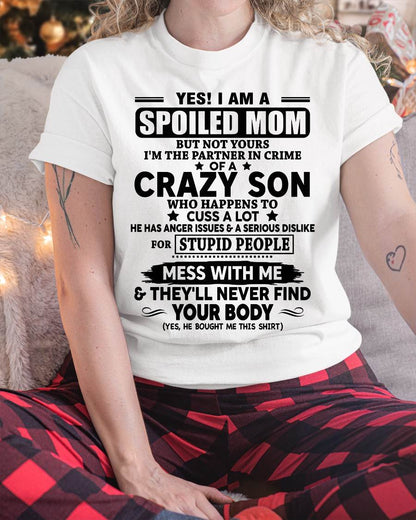 SPOILED MOM OF CRAZY SON – GIFT FROM SON - DTSM00 (SKU2604-171-00)