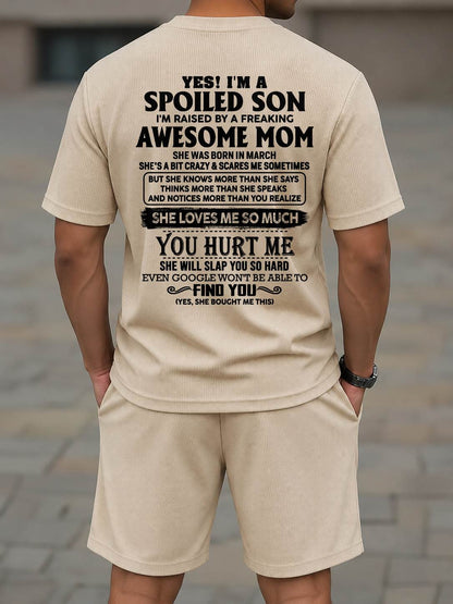 MARCH - SPOILED SON OF AWESOME MOM - WAFFLE CASUAL SUIT - M13 - PERFECT GIFT FROM MOM - DTSM03 (SKU2607-85-03)