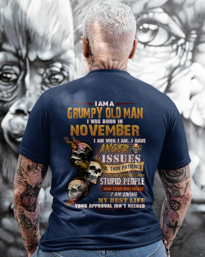 November - Grumpy Old Man T-Shirt - Funny Skull Anger Issues Tee - Perfect Gift For Men DTSM11 (SKU08-67-11)