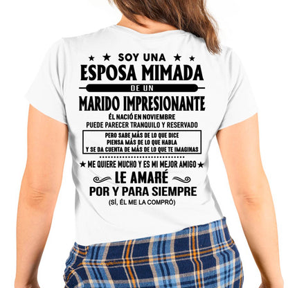 Camiseta Soy una Esposa Mimada de un Marido Impresionante Nacido en Noviembre - DTSM11 (SKU05-81-11)