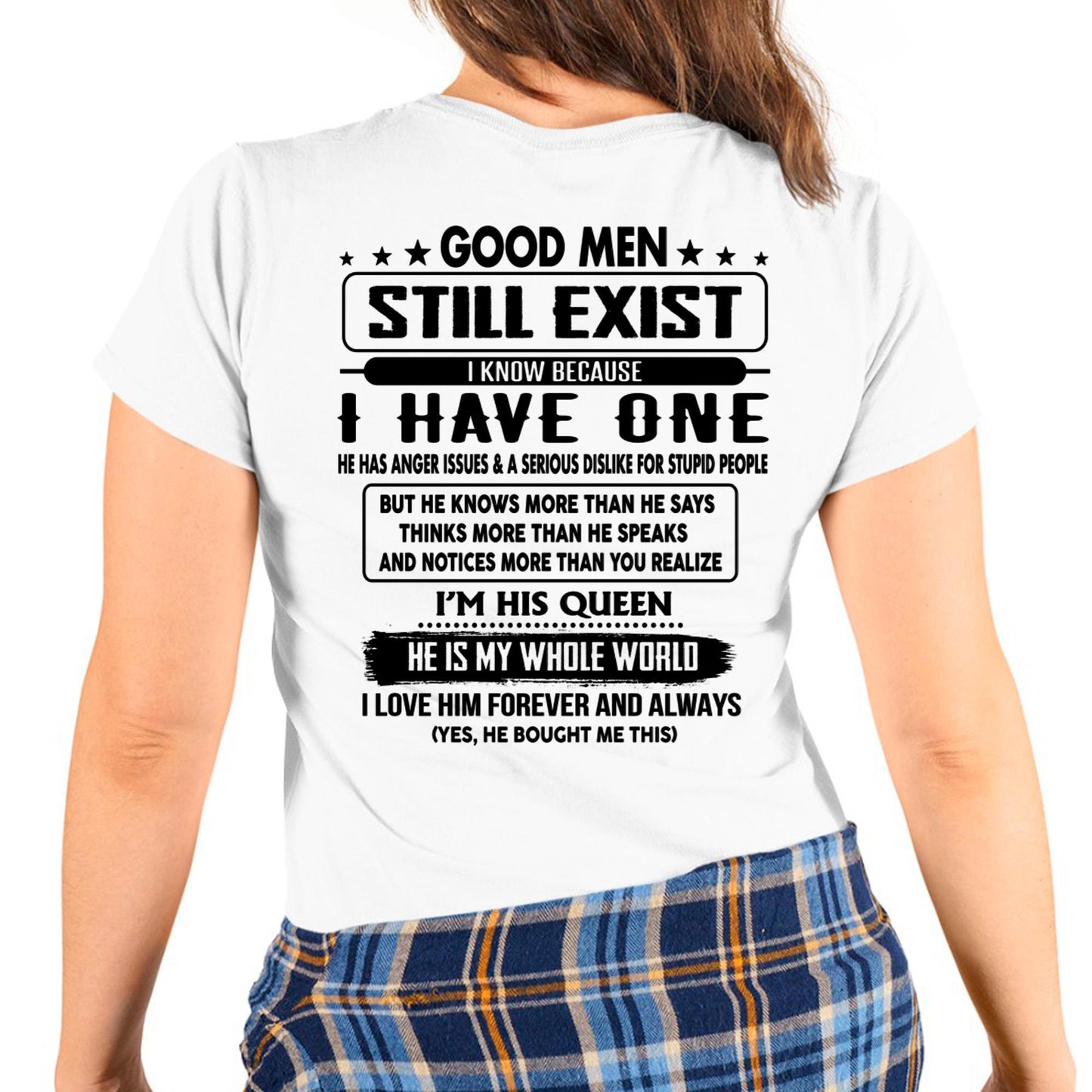 Good Men Still Exist - Perfect Gift for Your GirlFriend - DTSM00 (SKU-GMSAU-00)