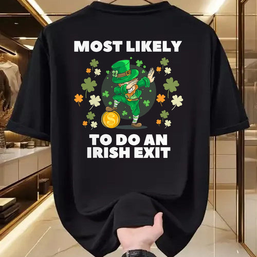 Patrick Day Shirts for Family, Funny Patrick Day shirts, st patrick's day Unisex T-Shirt/Hoodie/Sweatshirt HLT00 - Most Likely To Do An Irish Exit Cute Dabbing St Patrick day T-Shirt