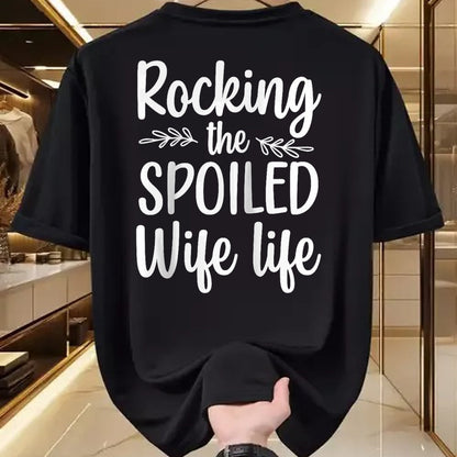 Best Wife Shirt, Wife and Husband Unisex T-Shirt/Hoodie/Sweatshirt HLT00 - Gift for wife T shirt, spoiled wife   Funny Spoiled Wife Art For Women Girls Husband Spoiled Wife Ra (12)