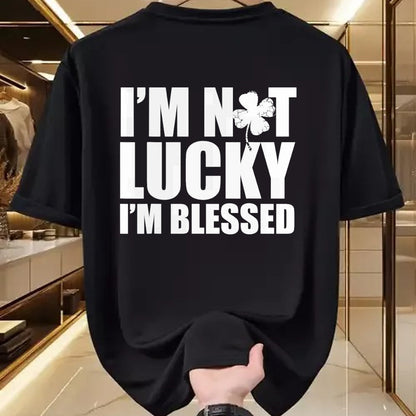 Patrick Day Shirts for Family, Funny Patrick Day shirts, st patrick's day Unisex T-Shirt/Hoodie/Sweatshirt HLT00 - I_m Not Lucky I_m Blessed Saint Patrick Day Irish T-Shirt