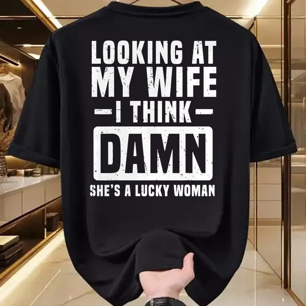 Best Wife Shirt, Wife and Husband Unisex T-Shirt/Hoodie/Sweatshirt HLT00 - Gift for wife T shirt, lucky wife   Looking At My Wife I Think Damn She's A Lucky Woman T-Shirt (1)