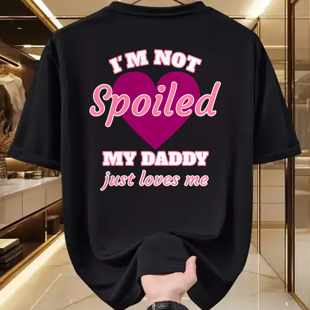 Best Wife Shirt, Wife and Husband Unisex T-Shirt/Hoodie/Sweatshirt HLT00 - Girls I'm Not Spoiled My Daddy Just Loves Me Funny Daughter T-Shirt