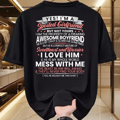 Best Wife Shirt, Wife and Husband Unisex T-Shirt/Hoodie/Sweatshirt HLT00 - Yes Im A Spoiled Girlfriend for a Proud Girlfriend T-Shirt