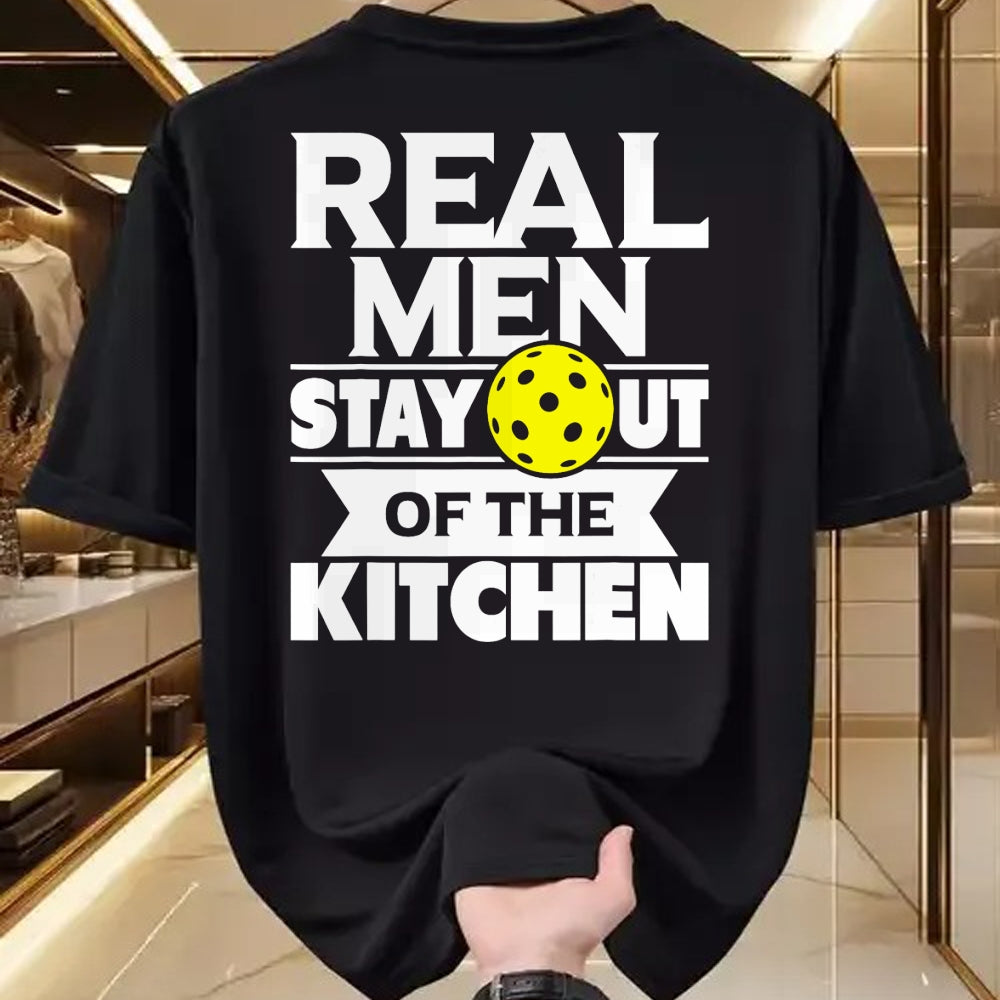 Funny Pickleball Shirt, Pickleball Lover Unisex T-Shirt/Hoodie/Sweatshirt HLT00 - Real Men Stay Out of The Kitchen Funny Pickleball Paddleball T-Shirt