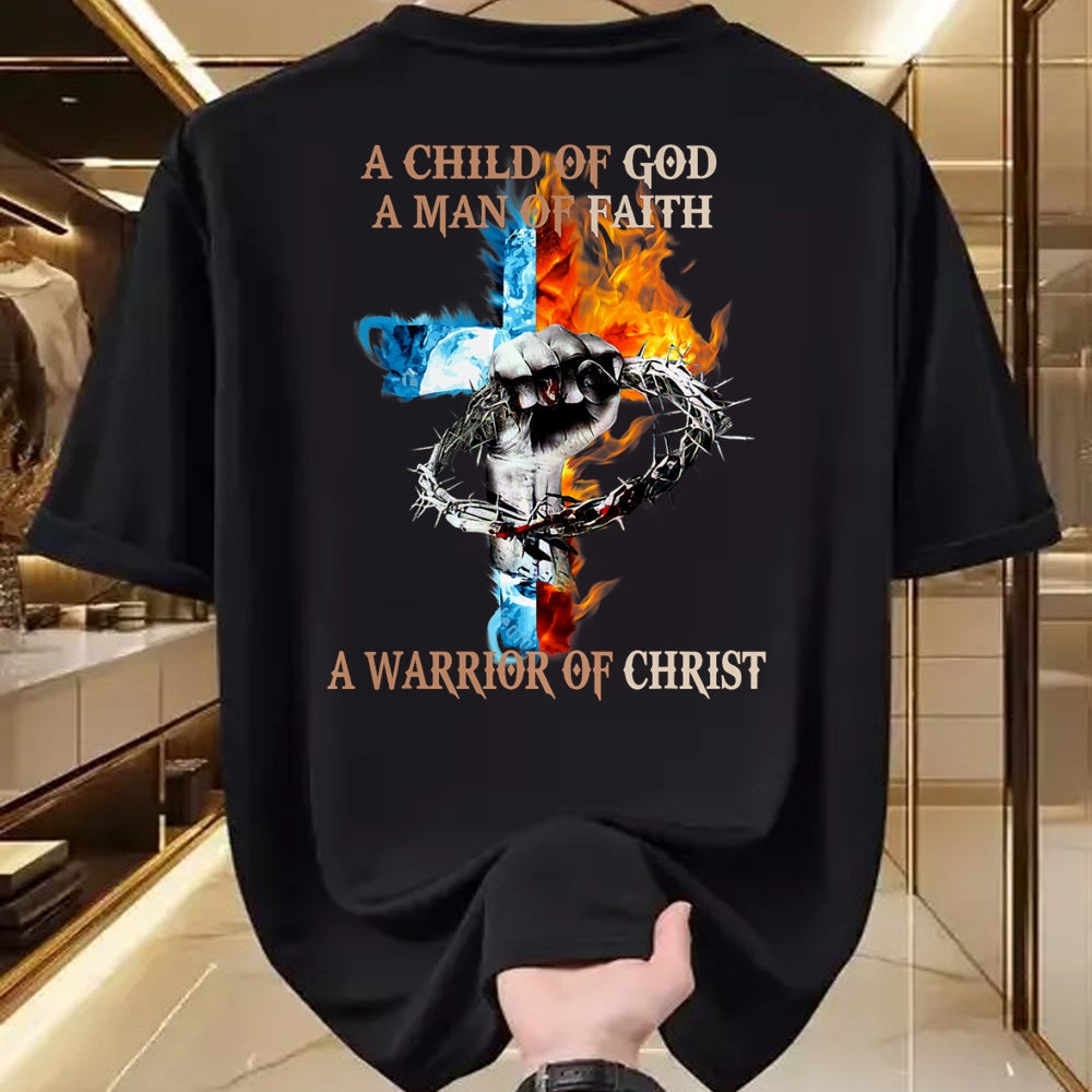 Christian Tee, Christian Faith Unisex T-Shirt/Hoodie/Sweatshirt HLT00 -  A Child Of God A Man Of Faith A Warrior Of Christ T-Shirt