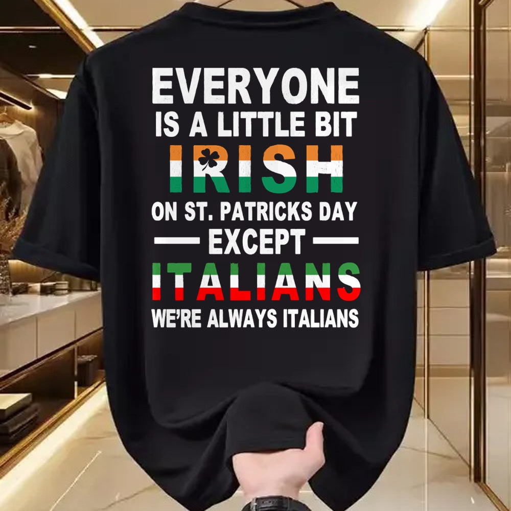 Patrick Day Shirts for Family, Funny Patrick Day shirts, st patrick's day Unisex T-Shirt/Hoodie/Sweatshirt HLT00 - Everyone Is A Little Irish On St Patrick Day Except Italians Pullover Hoodie