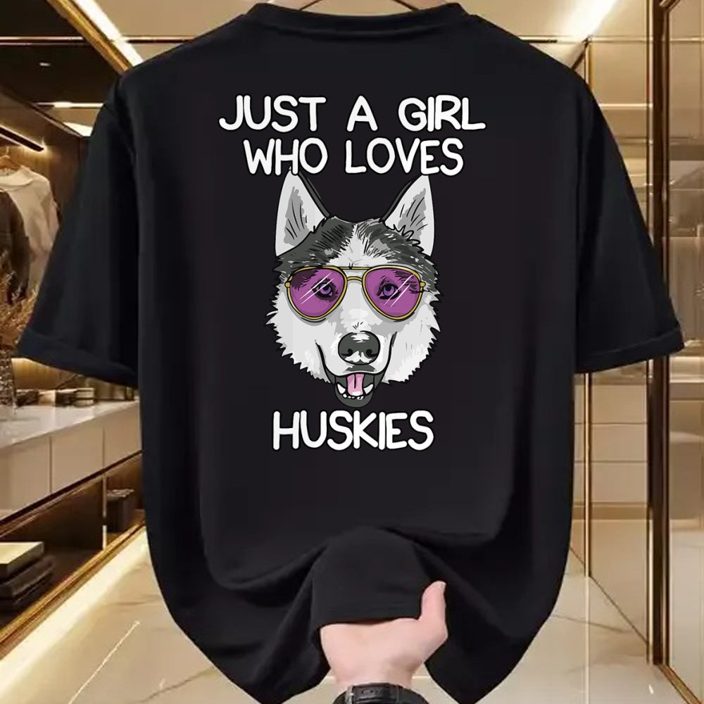 Dog Love Shirt, Dog Lover Gift T-Shirt/Hoodie/Sweatshirt HLT00 - Just A Girl Who Loves Huskies Dog Lover Gifts Husky Owner T-Shirt