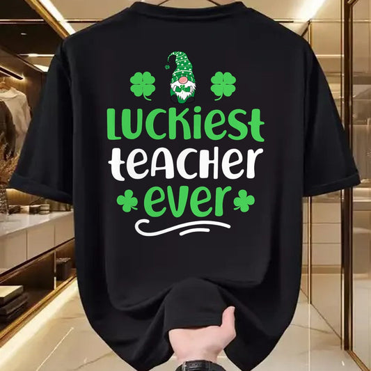 Patrick Day Shirts for Family, Funny Patrick Day shirts, st patrick's day Unisex T-Shirt/Hoodie/Sweatshirt HLT00 - Luckiest teacher ever happy saint Patrick day I_m Irish T-Shirt