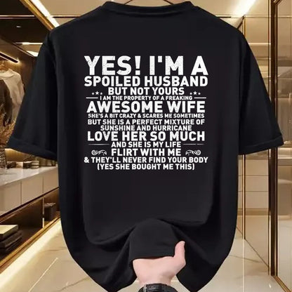 Best Wife Shirt, Wife and Husband Unisex T-Shirt/Hoodie/Sweatshirt HLT00 - Yes i'm A Spoiled Husband But Not Yours awesome Wife Funny T-Shirt