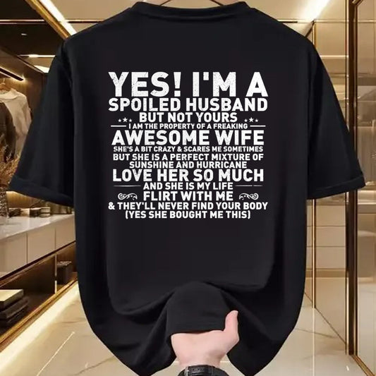 Best Wife Shirt, Wife and Husband Unisex T-Shirt/Hoodie/Sweatshirt HLT00 - Yes i'm A Spoiled Husband But Not Yours awesome Wife Funny T-Shirt