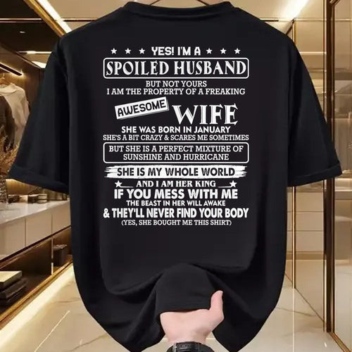 Best Wife Shirt, Wife and Husband Unisex T-Shirt/Hoodie/Sweatshirt HLT00 - I'm a spoiled husband awesome wife SHE WAS BORN IN JANUARY T-Shirt