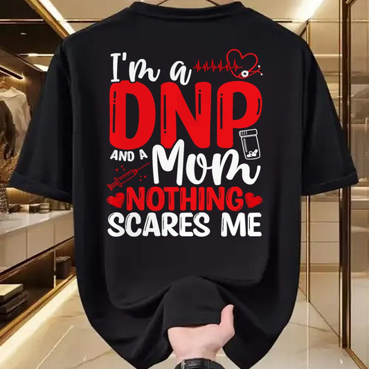 Funny Nurse Shirt, Nurse Unisex T-Shirt/Hoodie/Sweatshirt HLT00 - DNP Doctor Mothers Day DNP Nurse Graduation Mom Nursing T-Shirt