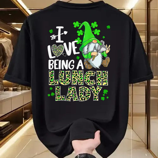 Patrick Day Shirts for Family, Funny Patrick Day shirts, st patrick's day Unisex T-Shirt/Hoodie/Sweatshirt HLT00 - I Love Being A Lunch Lady Gnome Lunch Lady St. Patrick Day T-Shirt