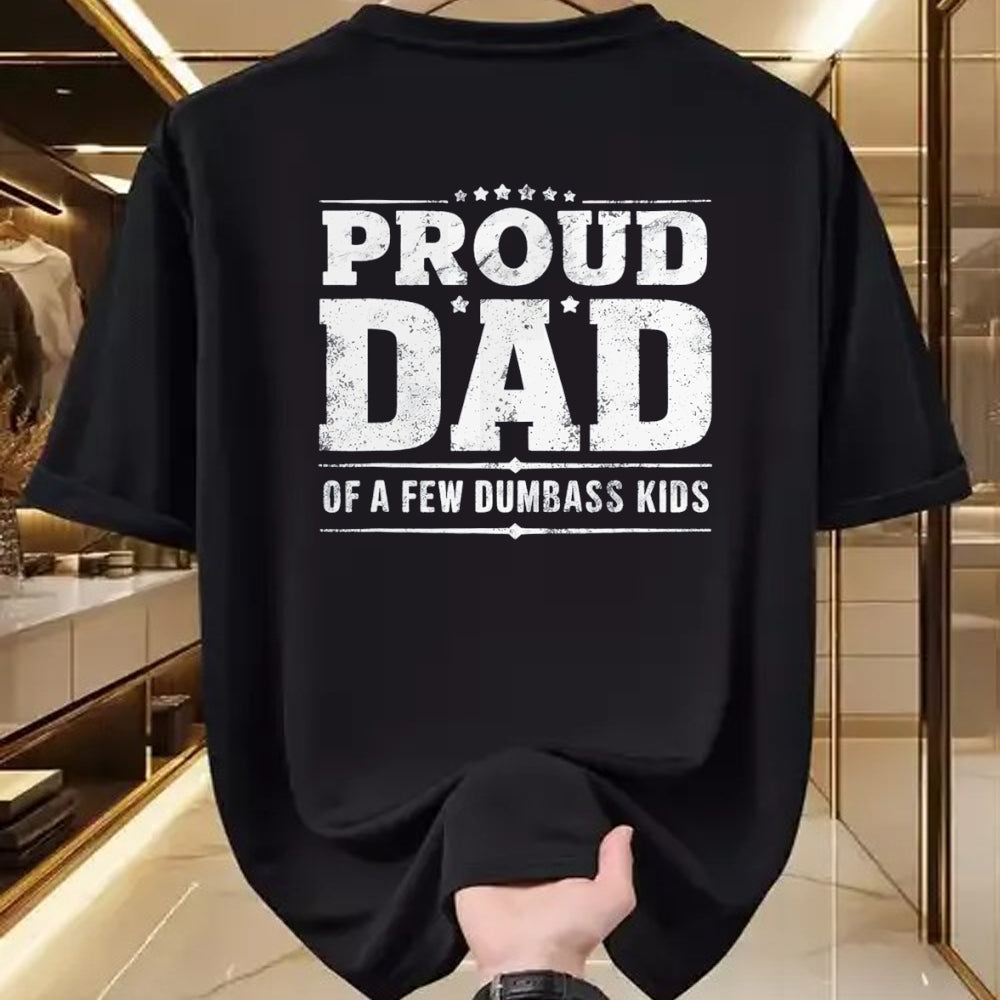 Gift for Dad Shirt, Funny Dad Unisex T-Shirt/Hoodie/Sweatshirt HLT00 – Father_s Day Proud Father Of A Few Dumbass Kids T-Shirt