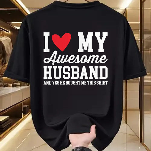 Best Wife Shirt, Wife and Husband Unisex T-Shirt/Hoodie/Sweatshirt HLT00 - I Love My Awesome Husband He Bought Me This Shirt Valentine T-Shirt