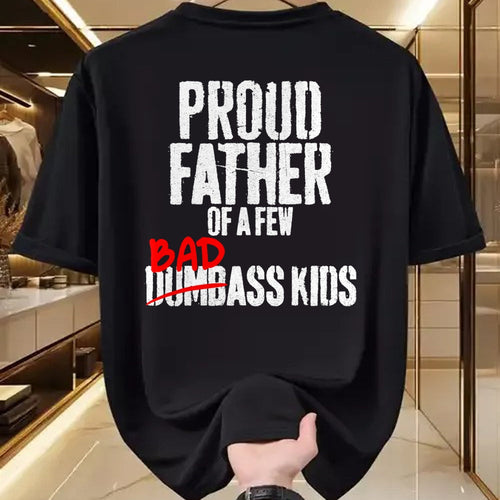 Gift for Dad Shirt, Funny Dad Unisex T-Shirt/Hoodie/Sweatshirt HLT00 – Funny Proud Father of a Few Badass Kids NOT Dumbass Kids T-Shirt