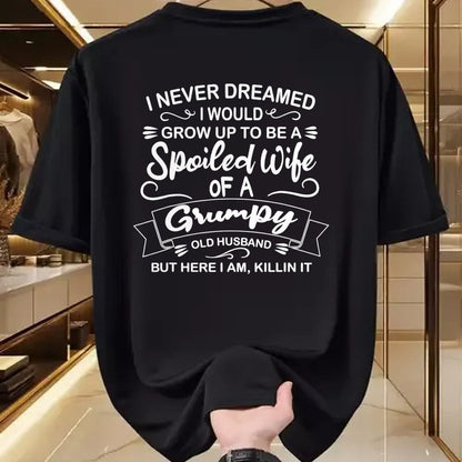 Best Wife Shirt, Wife and Husband Unisex T-Shirt/Hoodie/Sweatshirt HLT00 - Gift for wife T shirt, spoiled wife   Funny Spoiled Wife Of Grumpy Old Husband T-Shirt