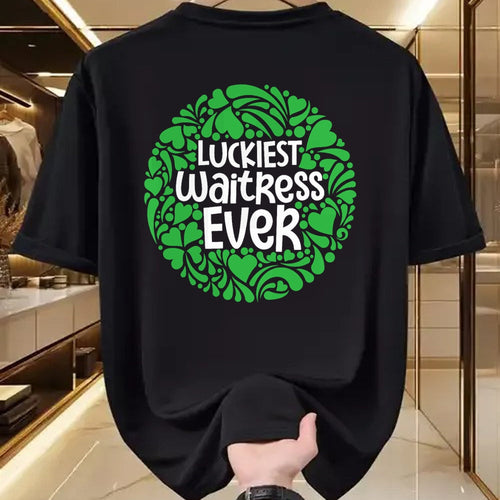 Patrick Day Shirts for Family, Funny Patrick Day shirts, st patrick's day Unisex T-Shirt/Hoodie/Sweatshirt HLT00 - Luckiest Waitress Ever - St Patrick Day Waiter Restaurant T-Shirt