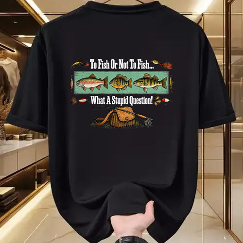 Funny Fishing Shirt, Gift For Fishing Lover Unisex T-Shirt/Hoodie/Sweatshirt HLT00 - to Fish Or Not to Fish What A Stupid Question Angler Retro T-Shirt