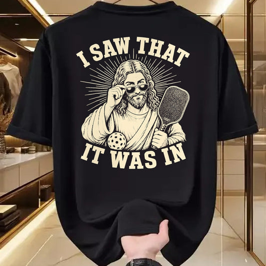 Funny Pickleball Shirt, Pickleball Lover Unisex T-Shirt/Hoodie/Sweatshirt HLT00 - I Saw that It was in Funny Pickleball Player T-Shirt
