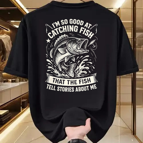 Funny Fishing Shirt, Gift For Fishing Lover Unisex T-Shirt/Hoodie/Sweatshirt HLT00 - I_m So Good At Catching Fish Design, Funny Fishing Fisherman T-Shirt