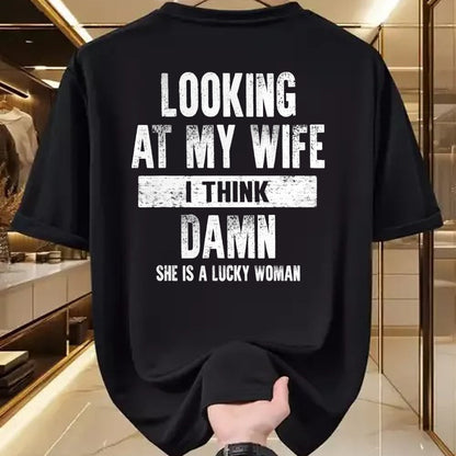 Best Wife Shirt, Wife and Husband Unisex T-Shirt/Hoodie/Sweatshirt HLT00 - Gift for wife T shirt, lucky wife   Looking At My Wife I Think Damn She Is A Lucky Woman T-Shirt (5)