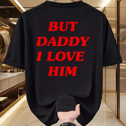 Best Thanksgiving Family Shirt , Funny Thanksgiving UnisexT-Shirt/Hoodie/Sweatshirt HLT00 - But Daddy I Love Him Style Party Y2K T-Shirt