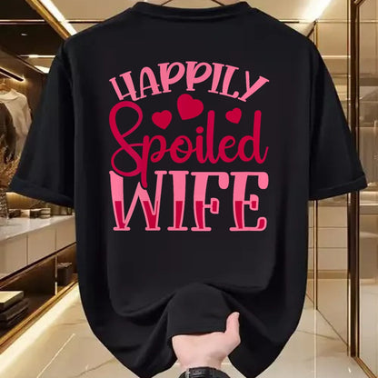 Best Wife Shirt, Wife and Husband Unisex T-Shirt/Hoodie/Sweatshirt HLT00 - Gift for wife T shirt, spoiled wife   Womens Funny Wife Happily Spoiled Wife V-Neck T-Shirt (5)