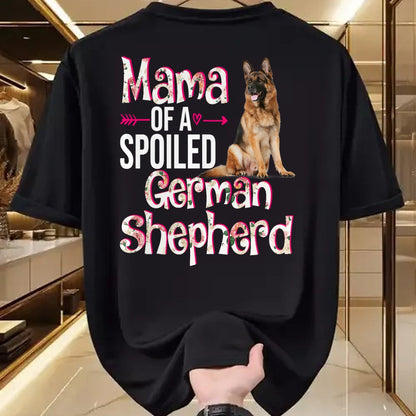 Best Wife Shirt, Wife and Husband Unisex T-Shirt/Hoodie/Sweatshirt HLT00 - Mama Of A Spoiled German Shepherd Mother's Day Floral Dog T-Shirt
