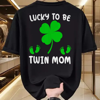 Gift for Mom Shirt, Funny Mom Unisex T-Shirt/Hoodie/Sweatshirt HLT00 - Lucky To Be A Twin Mom Lucky Mom St Patricks Day Awesome T-Shirt