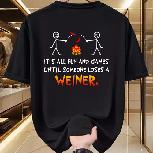 Funny Camping Shirt, Gift For Camping Lover Unisex T-Shirt/Hoodie/Sweatshirt HLT00 - Its All Fun and Games Until Someone Loses Weiner Funny Camp T-Shirt
