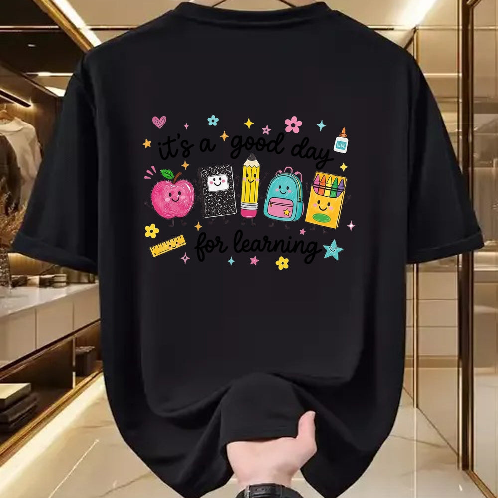 Best Student Shirt, Funny Back To School UnisexT-Shirt/Hoodie/Sweatshirt HLT00 - It_s A Good Day for Learning Cute School Supplies T-Shirt