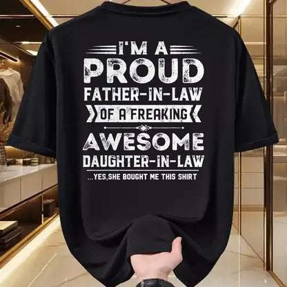 Gift for Dad Shirt, Funny Dad Unisex T-Shirt/Hoodie/Sweatshirt HLT00 – I_m A Proud Father In Law Of A Freaking Awesome Daughter T-Shirt