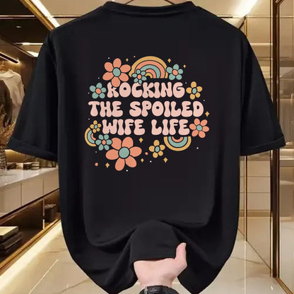 Best Wife Shirt, Wife and Husband Unisex T-Shirt/Hoodie/Sweatshirt HLT00 - Gift for wife T shirt, spoiled wife   Spoiled Wife Fiancee Rocking The Spoiled Wife Life Wife T-Shir