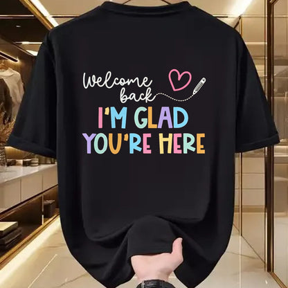 Best Student Shirt, Funny Back To School UnisexT-Shirt/Hoodie/Sweatshirt HLT00 - Welcome Back I_m Glad You_re Here Back to School Teacher T-Shirt, Men, Black, 3X-Large