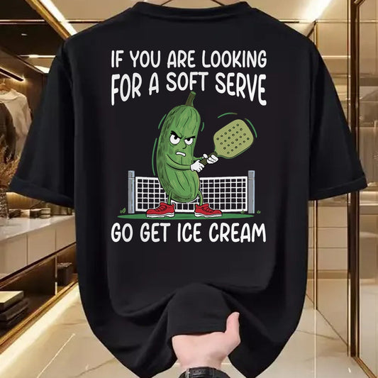 Funny Pickleball Shirt, Pickleball Lover Unisex T-Shirt/Hoodie/Sweatshirt HLT00 - If You Are Looking Soft Serve Go Get Some Ice Cream T-Shirt