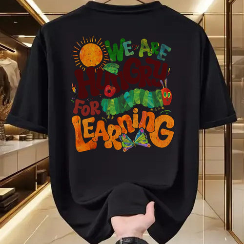 Best Student Shirt, Funny Back To School UnisexT-Shirt/Hoodie/Sweatshirt HLT00 - We are Hungry for Learning Teacher First Day Back to School T-Shirt