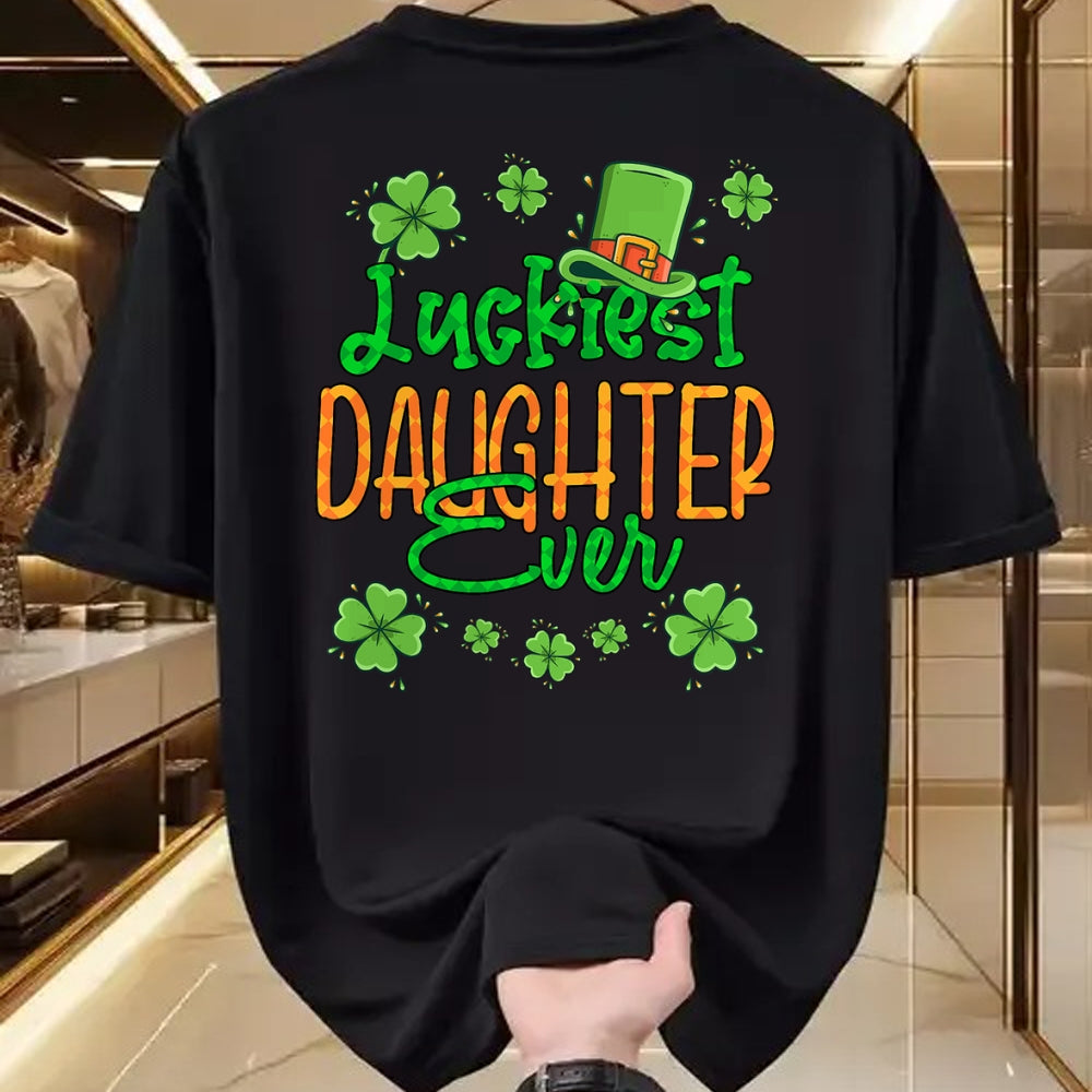 Patrick Day Shirts for Family, Funny Patrick Day shirts, st patrick's day Unisex T-Shirt/Hoodie/Sweatshirt HLT00 - Girl St Patrick Day Luckiest Daughter Ever St Patricks Day T-Shirt