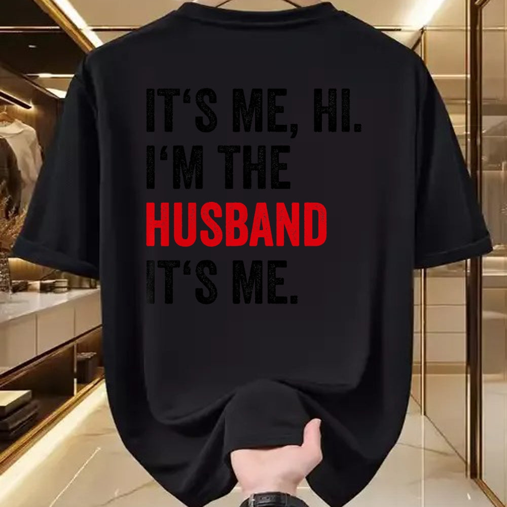 Best Wife Shirt, Wife and Husband Unisex T-Shirt/Hoodie/Sweatshirt HLT00 - Fathers Day Its Me Hi I'm The Husband Its Me Funny Husband T-Shirt