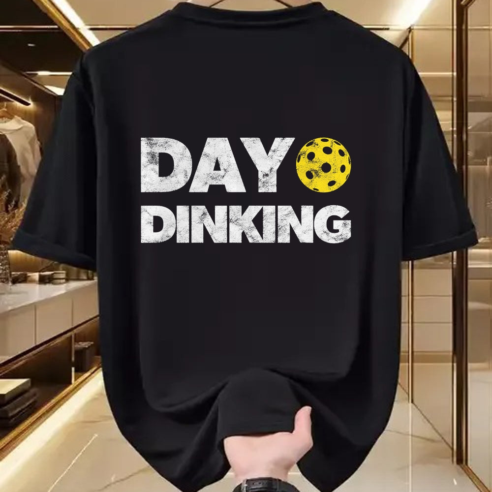 Funny Pickleball Shirt, Pickleball Lover Unisex T-Shirt/Hoodie/Sweatshirt HLT00 - Day Dinking Pickleball Funny Dink Women Men Pickle Ball T-Shirt
