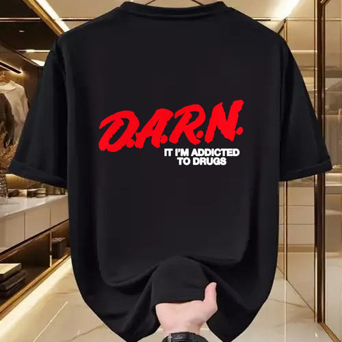 Gift for Dad Shirt, Funny Dad Unisex T-Shirt/Hoodie/Sweatshirt HLT00 – D.A.R.N. It Im Addicted To Drugs, Funny Saying, Funny Saying T-Shirt