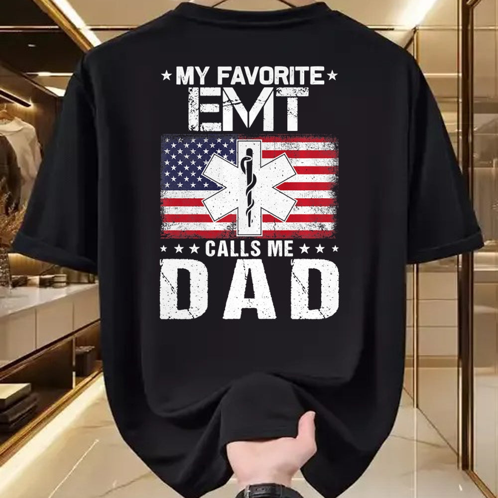 Gift for Dad Shirt, Funny Dad Unisex T-Shirt/Hoodie/Sweatshirt HLT00 – My Favorite EMT Calls Me Dad Proud Dad Father_s Day Premium T-Shirt
