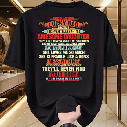 Gift for Dad Shirt, Funny Dad Unisex T-Shirt/Hoodie/Sweatshirt HLT00 – I_m A Lucky Dad I Have A Awesome Daughter She_s Stubborn T-Shirt