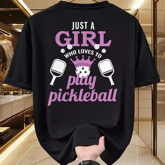 Funny Pickleball Shirt, Pickleball Lover Unisex T-Shirt/Hoodie/Sweatshirt HLT00 - Just a Girl Who Loves to Play Pickleball Funny Pickleball T-Shirt