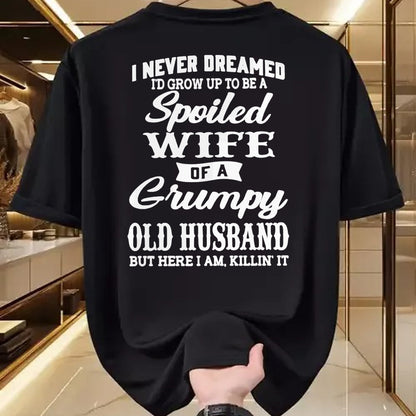 Best Wife Shirt, Wife and Husband Unisex T-Shirt/Hoodie/Sweatshirt HLT00 - Gift for wife T shirt, spoiled wife   I Never Dreamed I'd Grow Up To Be A Spoiled Wife Pullover Hood (6)